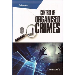 Lawmann's Control of Organised Crimes by R. Chakraborty | Kamal Publishers [MCOCA]
